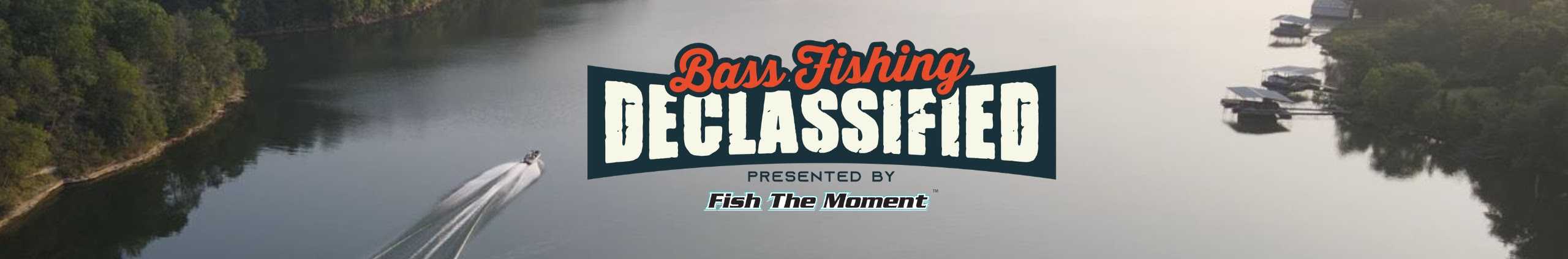 Bass Fishing Declassified 