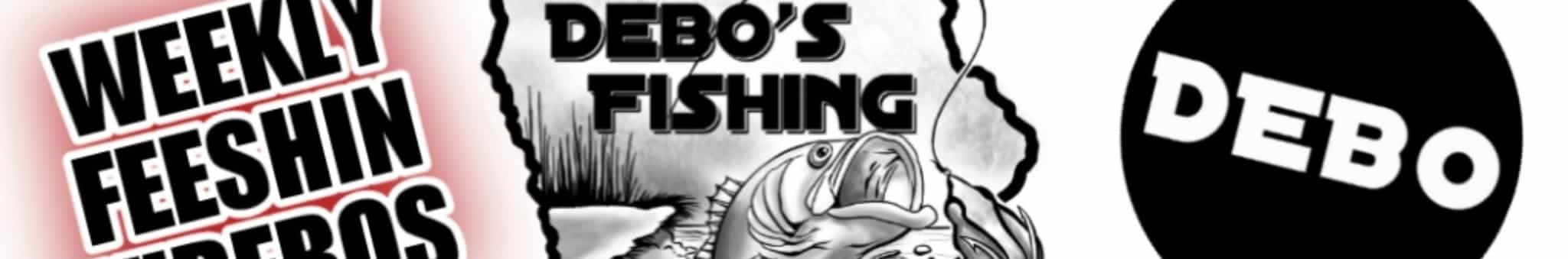 DEBO'S Fishing