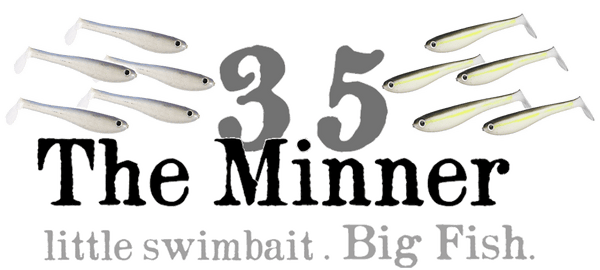 "The Minner" 3.5 inch (NEW!)