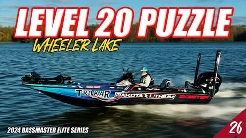 Level 20 Puzzle on Wheeler Lake! - 2024 Bassmaster Elite (Practice) - UFB S4E26