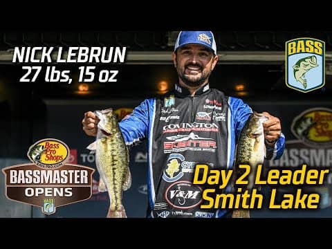 Nick LeBrun leads Day 2 of Basspro.com OPEN at Smith Lake with 27 pounds, 15 ounces
