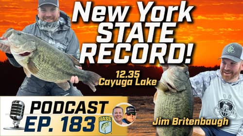 Angler breaks New York Largemouth Record at Cayuga (Ep. 183 Bassmaster Podcast)