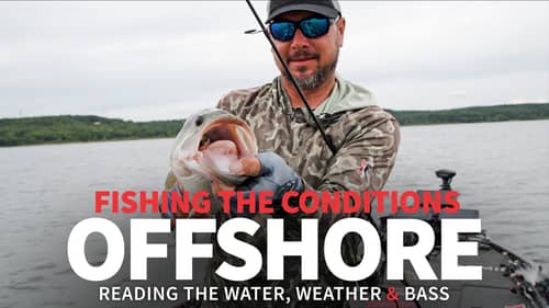 Offshore Bass Fishing – Reading the Water, Weather & Bass