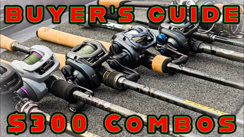 BUYER'S GUIDE: BEST $300 ROD AND REEL COMBOS