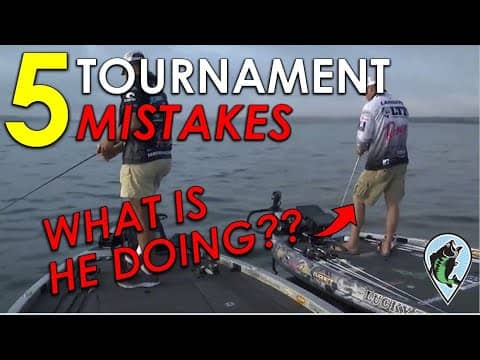 Top 5 Mistakes Tournament Fisherman ALWAYS Make | Bass Fishing Tournament Instruction and Tips