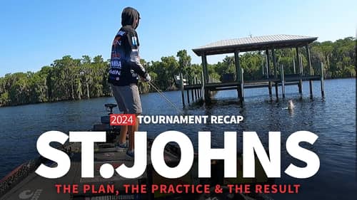 St.Johns River Bassmaster Elite Tournament Recap (The Plan, The Practice & The Result)