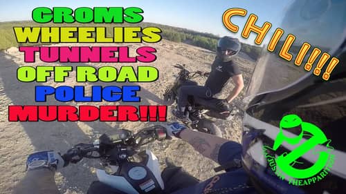 GROM STUNTS with Chili 2 + FOLLOWED BY POLICE + GROMS OFF-ROADING