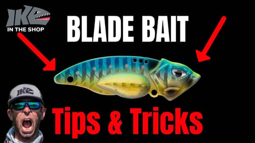 Blade Bait Fishing Tips & Tricks!