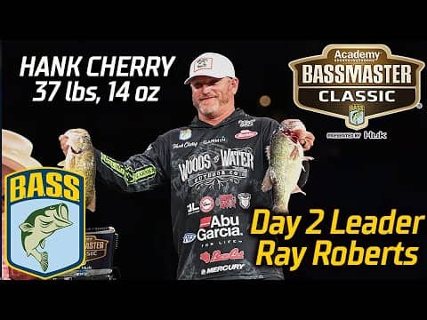 Hank Cherry leads Day 2 of 2021 Bassmaster Classic at Ray Roberts
