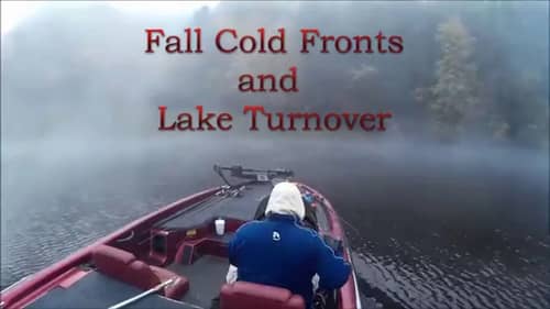 Fall Cold Fronts and Lake Turnover Bass'n
