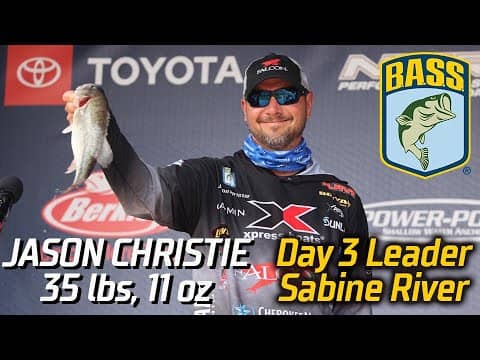 Jason Christie leads Day 3 at the Sabine River (35 lbs, 11 oz)