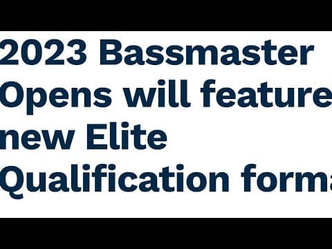 2023 Bassmaster Open Changes…The Anglers Are Pissed…
