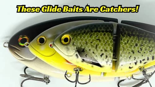 These Glide Baits Are Catchers!