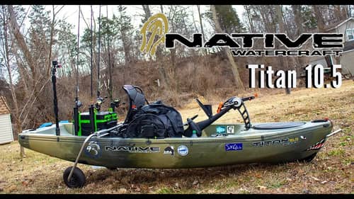 Native Watercraft Titan 10.5 (Setup & Review)