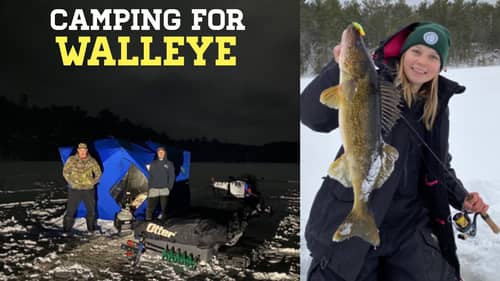 Overnight Walleye CAMPING on the Ice! (Camping for Gold Ep.1)