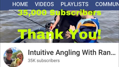 35,000 Subscriber Thank You!...Humbled And Grateful