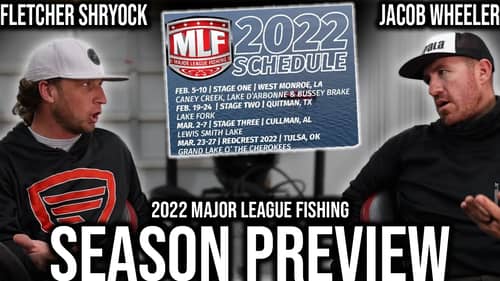 2022 Major League Fishing Season Preview with Fletcher Shyrock