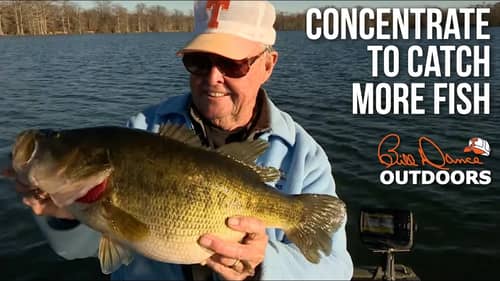 Concentrate to Catch More Fish | Bill Dance Outdoors