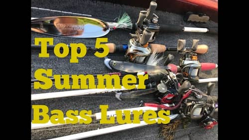 Top 5 Summer Bass Fishing Lures