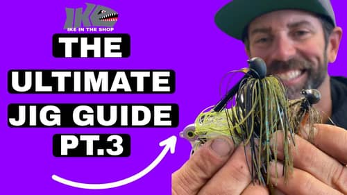 The Ultimate Jig Guide: Picking the Right Trailer (Part 3 In the Shop)