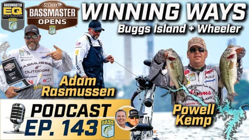How the Bassmaster OPENS at Buggs Island and Wheeler were won (Ep. 143 Bassmaster Podcast)