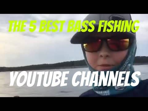 Updated!…The Top 5 Bass Fishing Channels On YouTube