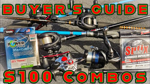 BUYER'S GUIDE: $100 ROD AND REEL COMBOS