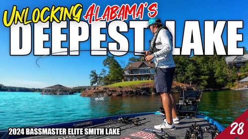 UNLOCKING Alabama’s DEEPEST LAKE (264ft) - 2024 Bassmaster Smith Lake (Practice) - UFB S4E29