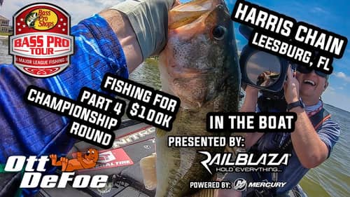 In the Boat | Bass Pro Tour Harris Chain (Part 4 of 4) Championship round! Presented by @RAILBLAZA