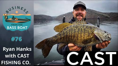 Blending SALTWATER and FRESHWATER with CAST Fishing Co's  Ryan Hanks | BFTBB #76