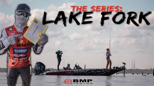 BMP FISHING: THE SERIES - LAKE FORK