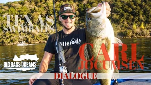 Carl Jocumsen Texas Swimbait Fishing Big Bass Dreams Dialogue