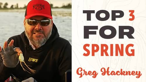 Greg Hackney's Spring Top 3: Best Bass Fishing Lures for New Lakes & Rivers