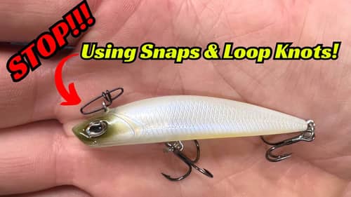 STOP Using Loop Knots and Snaps! It’s Hurting Your Baits Movement!