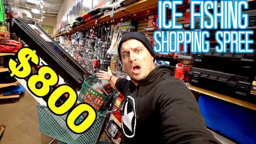 $800 Ice Fishing Shopping Spree!! FINALLY Upgrading My Equipment