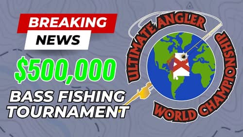 Brand NEW Bass Tournament to WIN $500,000! (Ultimate Angler World Championship)