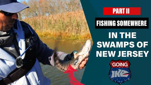 Fishing Somewhere in the Swamps of New Jersey | SURPRISE CATCH | Going Ike | PART 2