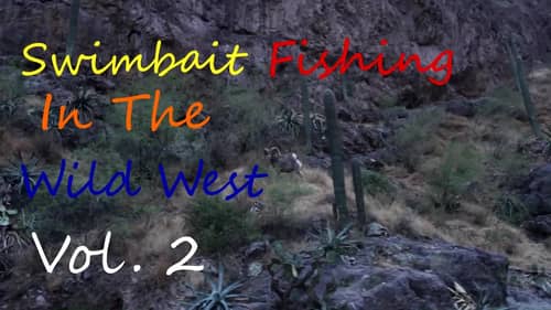 Swimbait Fishing In The Wild West Vol. 2 (Trailer)