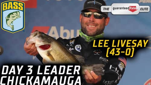 Lee Livesay leads Day 3 with 43 pounds (Chickamauga Bassmaster Elite)