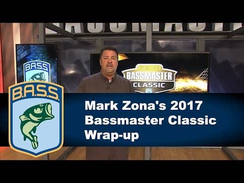 Mark Zona's Bassmaster Classic Wrap-up