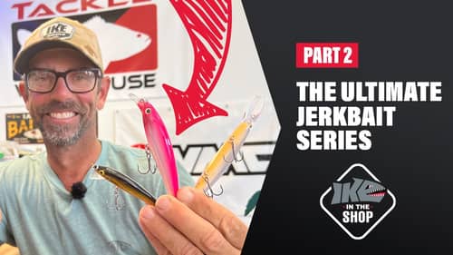 The Ultimate Jerkbait Series | Part 2 | Ike in the Shop