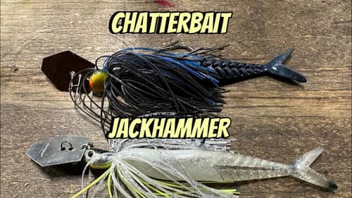 Original Chatterbait v.s. Jackhammer…What Every Angler Should Know