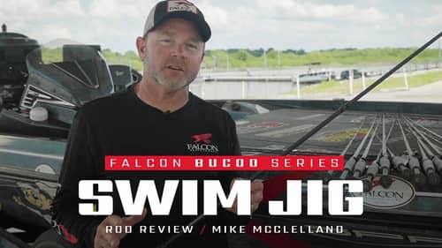 Falcon BuCoo SWIM JIG Rod – What the PROS fish with it! ft. Mike McClelland