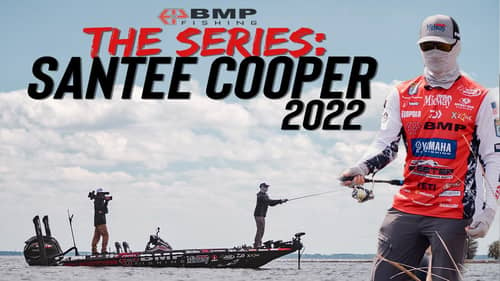 BMP FISHING: THE SERIES - SANTEE COOPER LAKES 2022