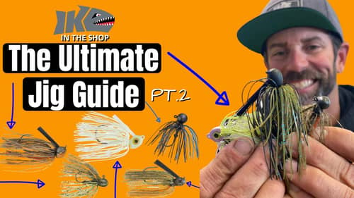 The Ultimate Jig Guide: A-Z Jig Breakdown and Overview! (Pt. 2)