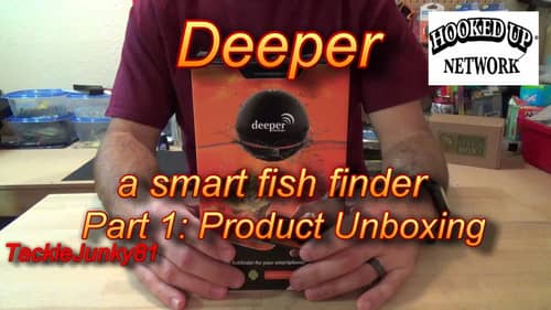 Deeper: A Smart Fish Finder, Part 1 Unboxing (TackleJunky81)
