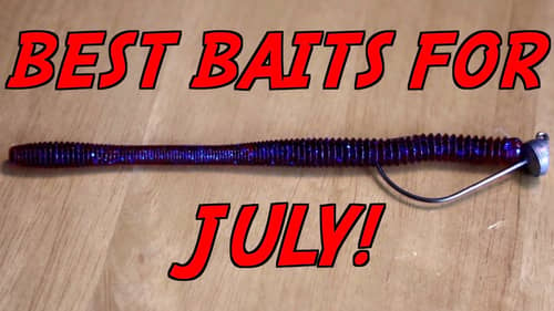 DON'T Go Fishing WITHOUT These 3 Lures in JULY!