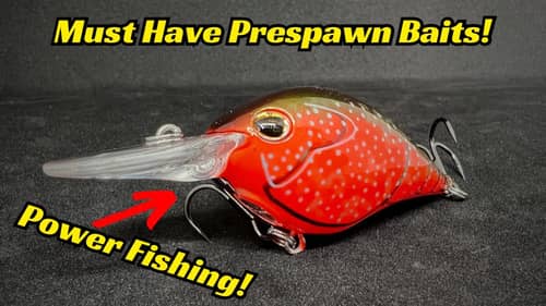 My 5 Best Power Fishing Prespawn Baits! Got To Have Them Tied On Right Now!