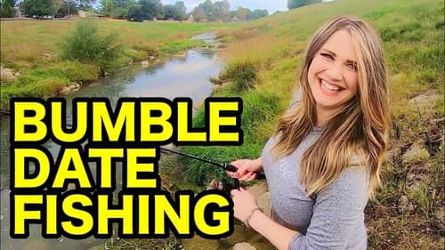 BUMBLE DATE catches CRAZY FISH!! (AWKWARD)