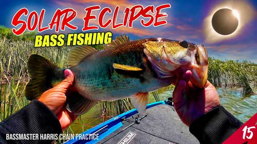 Fishing in the SOLAR ECLIPSE - Bassmaster Elite Harris Chain (Practice) - UFB S4 E15 - (4K)